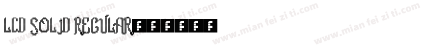 LCD Solid Regular字体转换